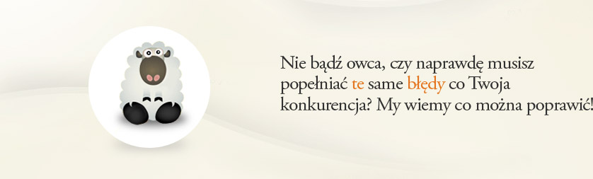 Nie bądź owca, my wiemy co można poprawić